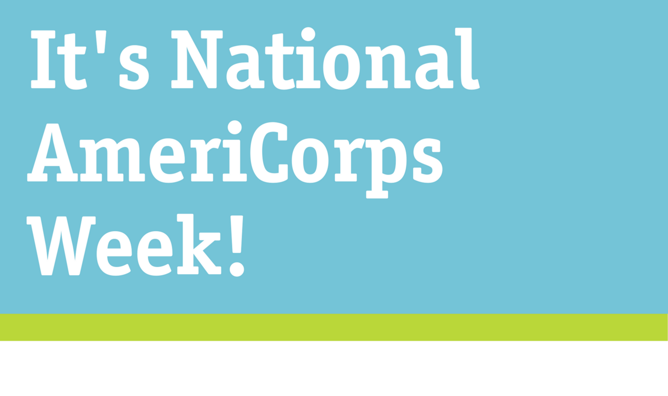 It's National AmeriCorps Week!